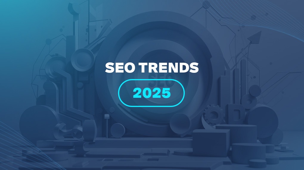 SEO Trends 2025  