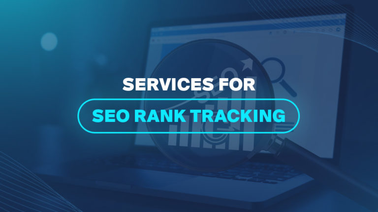 Services for SEO Rank Tracking