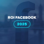 ROI Facebook 2025