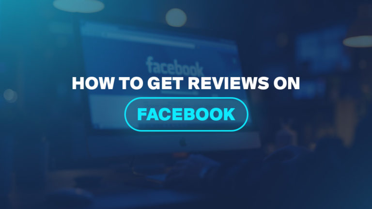 How to Get Reviews on Facebook