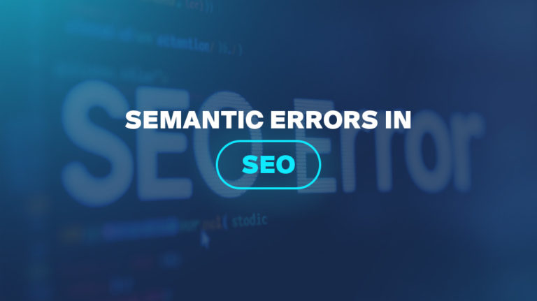 Semantic Errors in SEO