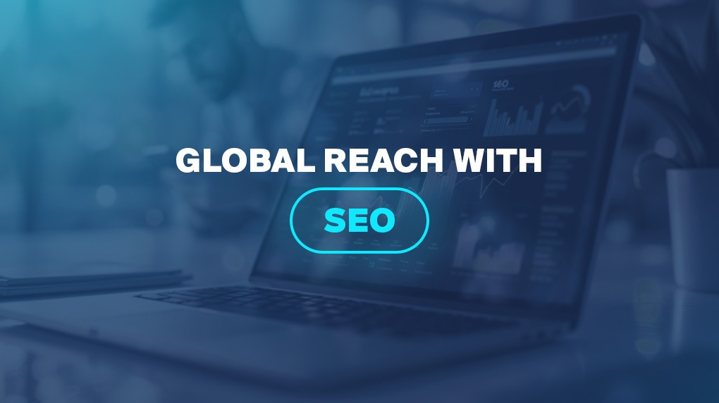 Global Reach with SEO