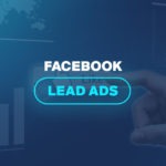 Facebook Lead Ads