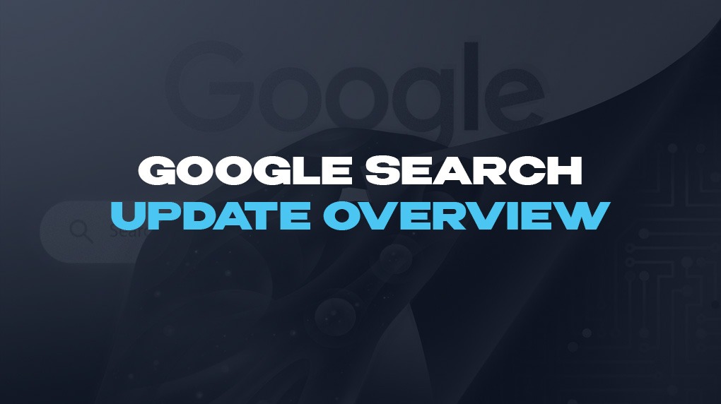 Google Search Update Overview