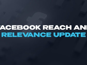 Facebook Reach and Relevance Update